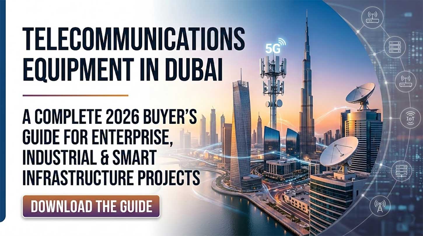 Telecommunications Equipment in Dubai