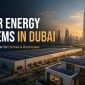 Solar Energy Systems in Dubai 85x85